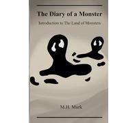 The Diary of a Monster: Introduction to The Land of Monsters
