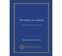 The diary of a nation: the war and how we got into it
