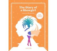 The Diary of a Showgirl: A Journal for Every Era of You, Kids Edition: Fun prompts, coloring pages, and activities to explore emotions, favorites, and values