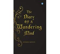 THE DIARY OF A WANDERING MIND