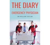 The Diary of an Emergency Physician