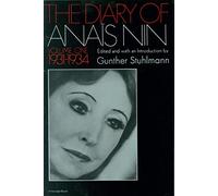 The Diary Of Anais Nin Volume 1 1931-1934: Vol. 1 (1931-1934): 001