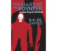 The Diary of Mr. Poynter: A Ghost Story for Christmas (Seth's Christmas Ghost Stories)