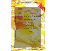 The Diary Of Schizo P.: The Triology: :Amoeba:, Against The Rock, And Purity, A Hip-Hop Epic Poem