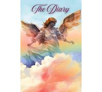 The Diary of The Angel with The Rainbow and The Pastel Cloud (Interior type : Black & White) (Paper type : White paper): Size 6 x 9 , 120 Page Lined ... : BLACK & WHITE) (PAPER TYPE : WHITE PAPER)