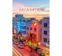 The Diary of the Miamian: A 365-Day Personal Journal Inspired by the Vibrant Spirit of Miami (City diaries)
