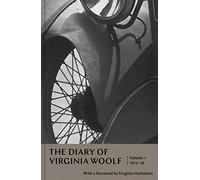 The Diary of Virginia Woolf: Volume 1: 1915-19