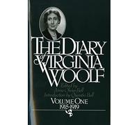 The Diary Of Virginia Woolf, Volume 1: 1915-1919