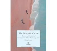 The Diasporic Canon: American Anthologies of Contemporary Italian Poetry 1945-2015 (Transcript)