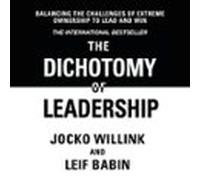 The Dichotomy of Leadership