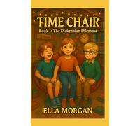 The Dickensian Dilemma (Time Chair)