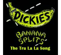 The Dickies Banana Splits: The Tra La La Song (Vinyl) (Importación USA)