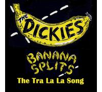 The Dickies Banana Splits: The Tra La La Song (Vinyl) (Importación USA)