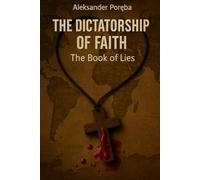 The Dictatorship of Faith: The book of lies | History | A Dystopian Sci-Fi Thriller | Origin