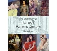The Dictionary Of British Women Artists (ebook)