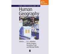 The Dictionary of Human Geography