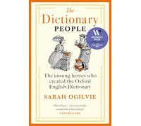 The Dictionary People: LONGLISTED FOR THE WOMEN’S PRIZE FOR NON-FICTION 2024
