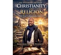 The Difference Between Christianity and Religion