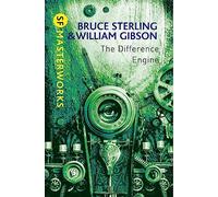The Difference Engine (S.F. Masterworks)