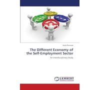 The Different Economy of the Self-Employment Sector: An Interdisciplinary Study