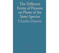 The Different Forms of Flowers on Plants of the Same Species