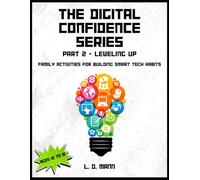 The Digital Confidence Series: Part 2-Leveling Up