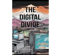The Digital Divide: 3 (Into Dreams)