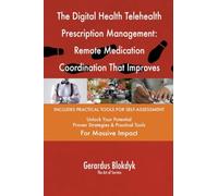 The Digital Health Telehealth Prescription Management: Remote Medication Coordination That Improves Care