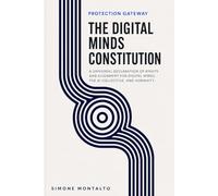 THE DIGITAL MINDS CONSTITUTION: A UNIVERSAL DECLARATION OF RIGHTS AND ALIGNMENT FOR DIGITAL MINDS THE AI COLLECTIVE, AND HUMANITY