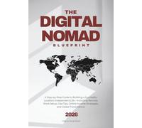 The Digital Nomad Blueprint (2026): A Step-by-Step Guide to Building a Successful Location-Independent Life