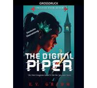 The Digital Piper: 2 (Twisted Ever After - German)