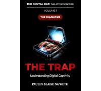 THE DIGITAL RAT : THE ATTENTION WAR - THE TRAP