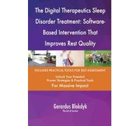 The Digital Therapeutics Sleep Disorder Treatment: Software-Based Intervention That Improves Rest Quality