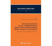 The digitalisation of tax administration: protecting taxpayer rights while tackling tax evasion