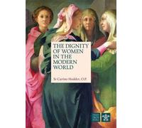 The Dignity of Women in the Modern World