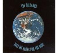 The Dillards - Take Me Along For The Ride by The Dillards