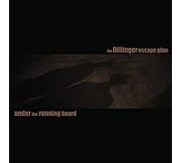 The Dillinger Escape Plan - UNDER THE RUNNING BOARD [Black & Bronze Merge