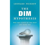 The DIM Hypothesis: Why the Lights of the West Are Going Out
