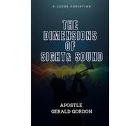 The Dimensions of Sight and Sound