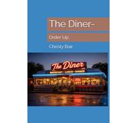 The Diner: Order up