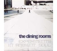 The Dining Rooms - Experiments in Ambient Soul [Vinilo]