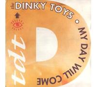 The Dinky Toys - My day will come (1991) / Vinyl Maxi Single [Vinyl 12'']