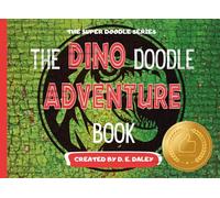 The Dino Doodle Adventure Book: Jurassic Jungle Green Edition (The Super Doodle Series): Unleash Your Inner Dinosaur - One Page At a Time!