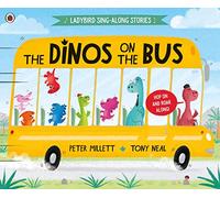 The Dinos on the Bus (Ladybird Sing-along Stories)