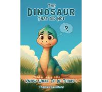 The Dinosaur That Did Not Know What To Do