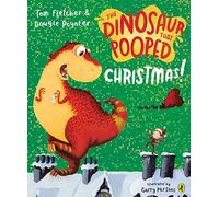 The Dinosaur that Pooped Christmas!