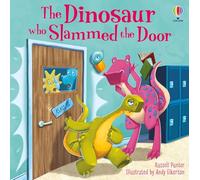 The Dinosaur who Slammed the Door picture book (Picture Books)