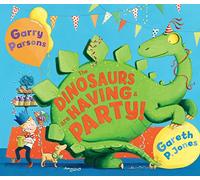 The Dinosaurs Are Having A Party!