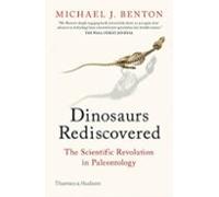 The Dinosaurs Rediscovered