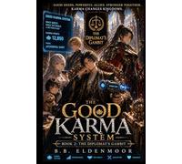The Diplomat's Gambit: A LitRPG Isekai Progression Fantasy with Diplomacy, Found Family & Karma System (The Good Karma System Series)